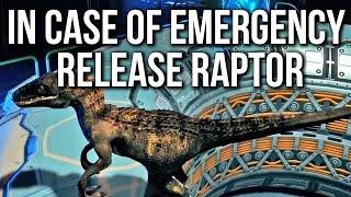 In Case Of Emergency Release Raptor Gameplay