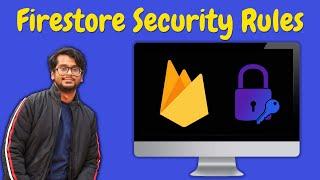 Firebase 9 Tutorial - Firestore Security Rules