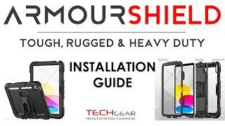 TECHGEAR ARMOUR SHIELD Case Installation Guide - iPad 10th Generation 10.9"