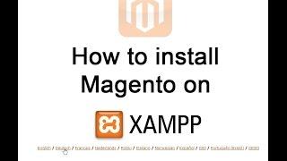 How to install magento on xampp server- Apache