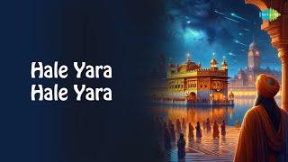 Hale Yara-Hale Yara | Jaspinder Narula | Dilraj  | Punjabi Dharmik Song | Devotional Song