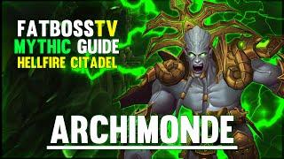 Archimonde Mythic - Hellfire Citadel Guide - FATBOSS