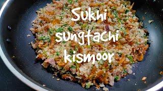 Goan sukhi sungtachi kismur | Sukhi sungtachi kismoor | Dried Prawns Kismur | Goan Kismur Recipe |