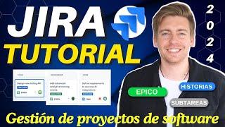 Tutorial definitivo de Jira (2024) | Herramienta ágil y gratuita de gestión de proyectos