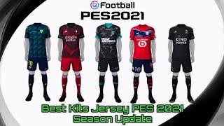 Best Kits Jersey PES 2021 Season Update | No Patch | Efootball PES 2021