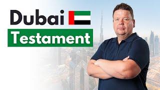 Testament in Dubai - Das musst du wissen