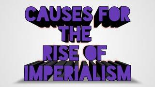 Class 8 causes for the imperialism