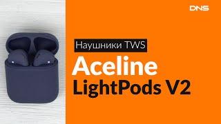 Распаковка наушников TWS Aceline LightPods V2 / Unboxing Aceline LightPods V2