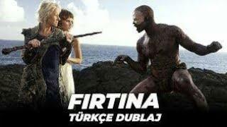 Fırtına Türkçe Dublaj Full Film İzle HD