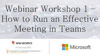 How to Run an Effective Meeting in Teams - Full Webinar