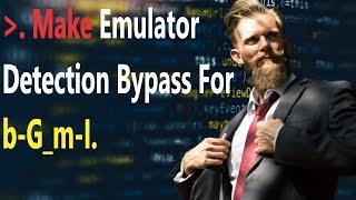 How to Make Emulator Bypass for b-G_m-I | Find Emulator Bypass New Values For b-G_m-I || New Method