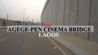 AGEGE - PEN CINEMA BRIDGE/FLYOVER IS READY | AFAM ORJI