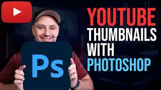 How to Make a YouTube Thumbnail with Photoshop