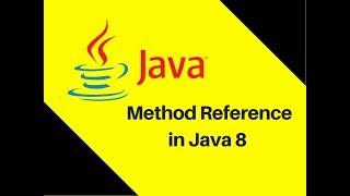 Method Reference in Java 8