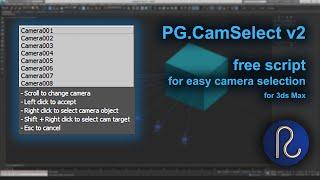 PG CamSelect v2 - free maxscript