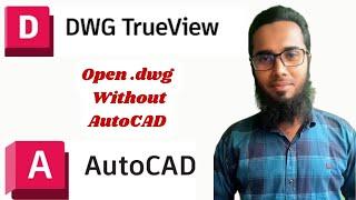 How to Open .dwg Files Without AutoCAD | Easy and Free Methods