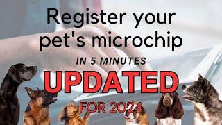 How to register your pet's microchip in 5 minutes