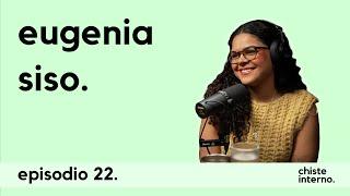 Episodio 22 - Eugenia Siso