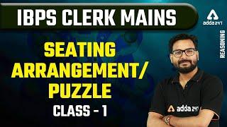 IBPS PO/Clerk Mains | Reasoning | SEATING ARRANGEMENT / PUZZLE CLASS 1