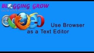 Use Browser As A Text Editor