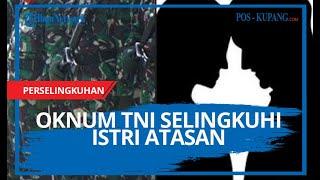 Oknum TNI Dipecat seusai Selingkuh dan Setubuhi Istri Atasan Berkali-kali, Berawal Kerja Sampingan