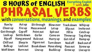 8 Hours of English Phrasal Verbs to Become Fluent in Almost Any Situation