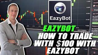 How To Trade With $100 in Eazybot | Eazybot Trading Update | Crypto Marcus