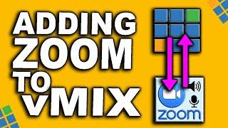 Adding a Zoom Meeting To vMix | vMix Output To Zoom Meeting | Audio & Video