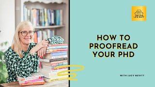 Proofreading and the PhD with Lucy Nevitt