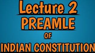 Preamble of Indian Constitution Lecture no 2