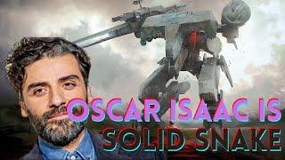 Oscar Isaac Casted As Solid Snake - Movie Updates + Fancasts!