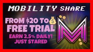  NEW Platform Alert  Mobility Share Review   Get Started For FREE Here   Earn 2.5% Daily ⏰