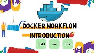 Docker Workflow Introduction