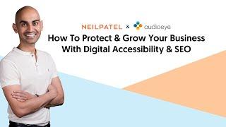 How To Protect & Grow Your Business With Digital Accessibility & SEO