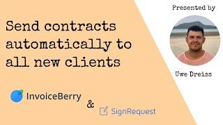 How to use SignRequest to send contracts automatically to all new clients