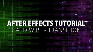 After Effects Tutorial: Card Wipe - Transition