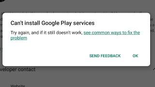 How to fix can't install google play services 2023 | can't update google play services problem 2023
