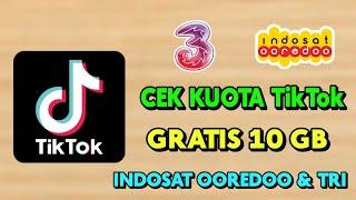 Cara Cek Kuota Gratis TikTok 10 GB Indosat Ooredoo Dan Tri