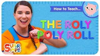 How To Teach "The Roly Poly Roll" - Move Like Bugs!