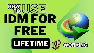 how to download IDM for free for lifetime| 100% real | how to use internet download manager for free