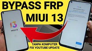 Bypass Frp Redmi Miui 13 All Series Without PC Fix Youtube Update