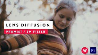 Premiere Pro - Pro-Mist Filter In Post | VFXHUT