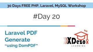 Day 20 | Generate PDF using Laravel | Laravel DomPDF | Learn Laravel | PHP, Laravel & MySQL Workshop