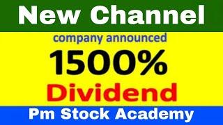 Pm Stock Academy New Channel Golden stock announced 1500% dividend | Upcoming dividend sto...