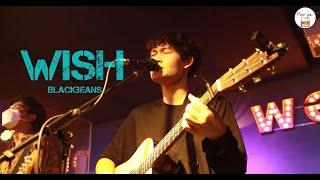 Wish - Blackbeans [ Live in Porjai bar Chiang Mai ]