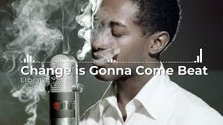 A Change is Gonna Come Beat (Rap Instrumental 95 BPM | Sam Cooke Sample | FREE)