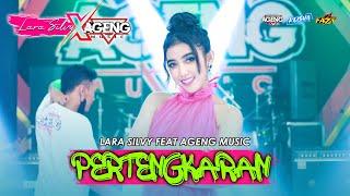 AGENG MUSIC - PERTENGKARAN (LARA SILVY)