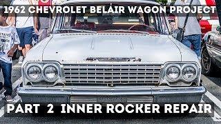 1962 Chevrolet Bel Air Wagon Project Part 2 - Inner rockers and brace repair