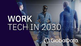 The Future of Work - Tech in 2030