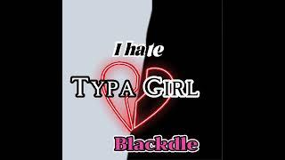 Blackdle 흑인 소녀 - Typa girl